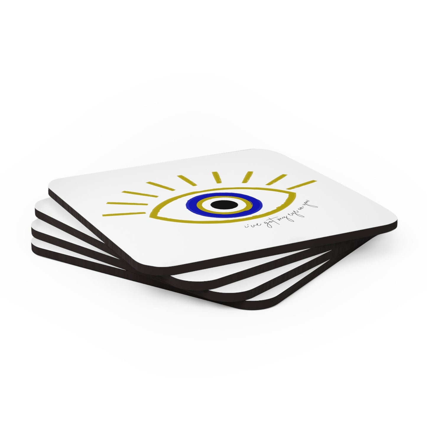 Got My Eye On U 2 - Cork / 3.75’’ × 3.75’’ / Square - Coaster Set