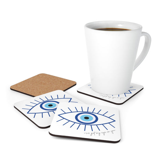 Got My Eye On U - Cork / 3.75’’ × 3.75’’ / Square - Coaster Set